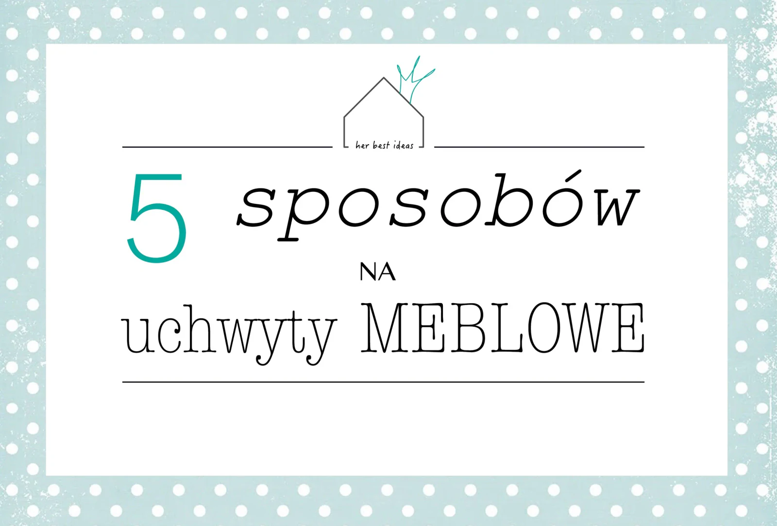 5-sposobow-na-uchwyty-meblowe